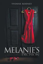 Melanie's Decision