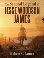 Second Legend of Jesse Woodson James