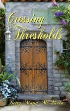 Crossing Thresholds