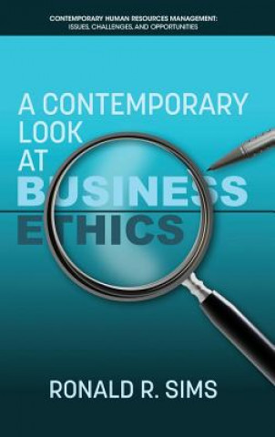 Contemporary Look at Business Ethics