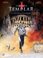 Last Templar the Vol. 5: the Devils Handiwork