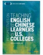 Perspectives on Teaching English to Chinese Learners in U.S. Colleges