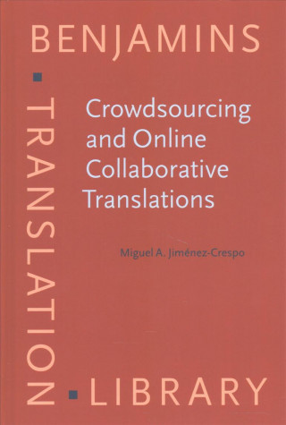 Crowdsourcing and Online Collaborative Translations
