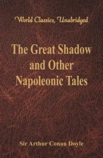 Great Shadow and Other Napoleonic Tales