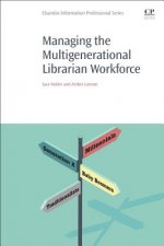 Managing the Multigenerational Librarian Workforce