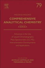 Advances in the Use of Liquid Chromatography Mass Spectrometry (LC-MS): Instrumentation Developments and Applications