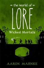 World of Lore, Volume 2: Wicked Mortals