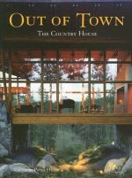 Out of Town: Country Houses