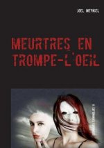 meurtres en trompe-l'oeil