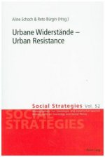 Urbane Widerstaende - Urban Resistance