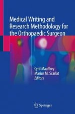 Medical Writing and Research Methodology for the Orthopaedic Surgeon