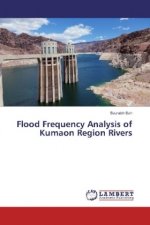 Flood Frequency Analysis of Kumaon Region Rivers