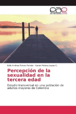 Percepción de la sexualidad en la tercera edad