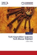 Türk Kaynaklar Is g nda Türk-Macar liskileri