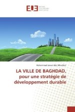 LA VILLE DE BAGHDAD, pour une stratégie de développement durable