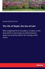 Life of Nephi, the Son of Lehi