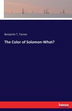 Color of Solomon-What?
