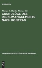 Grundzuge des Risikomanagements nach KonTraG