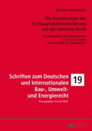 Auswirkungen Der Eu-Bauproduktenverordnung Auf Das Nationale Recht