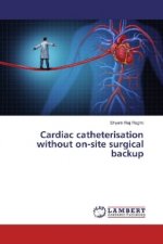 Cardiac catheterisation without on-site surgical backup