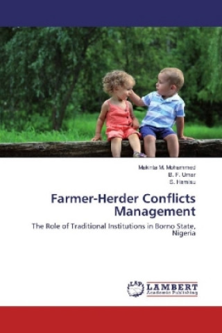 Farmer-Herder Conflicts Management