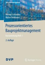 Prozessorientiertes Bauprojektmanagement
