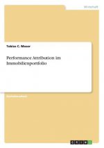 Performance Attribution im Immobilienportfolio