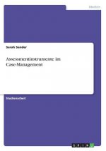 Assessmentinstrumente im Case-Management