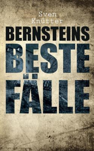 Bernsteins beste Falle