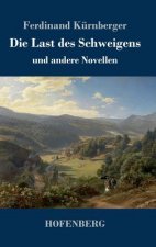 Die Last des Schweigens