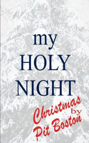 My Holy Night