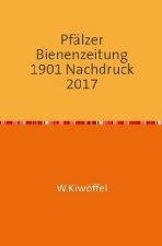 Pfälzer Bienenzeitung 42. Jahrgang 1901
