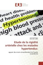 Etude de la rigidité artérielle chez les malades hypertendus: