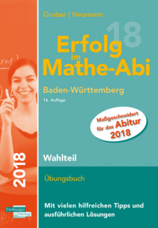 Erfolg im Mathe-Abi 2018 Wahlteil Baden-Württemberg