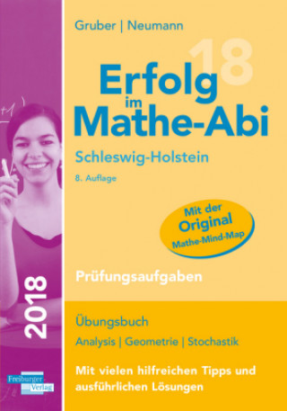 Erfolg im Mathe-Abi 2018 Schleswig-Holstein Prüfungsaufgaben