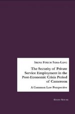 The Security of Private Service Employment in the Post-Economic Crisis Period of Cameroon