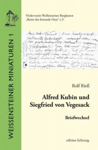 Alfred Kubin und Siegfried von Vegesack