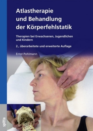 Atlastherapie und Behandlung der Körperfehlstatik