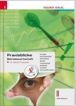 Praxisblicke - Betriebswirtschaft II WFO Südtirol inkl. digitalem Begleitpaket