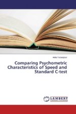 Comparing Psychometric Characteristics of Speed and Standard C-test