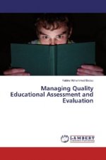 Managing Quality Educational Assessment and Evaluation
