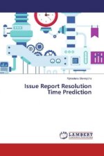 Issue Report Resolution Time Prediction