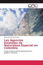 Las Agencias Estatales de Naturaleza Especial en Colombia