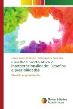 Envelhecimento ativo e intergeracionalidade