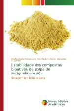 Estabilidade dos compostos bioativos da polpa de seriguela em po