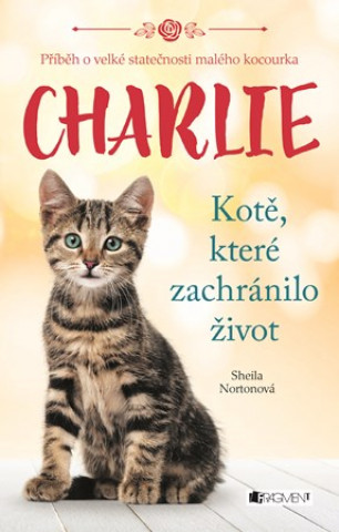 Charlie Kotě, které zachránilo život