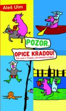 Pozor, opice kradou!
