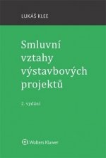 Smluvní vztahy výstavbových projektů