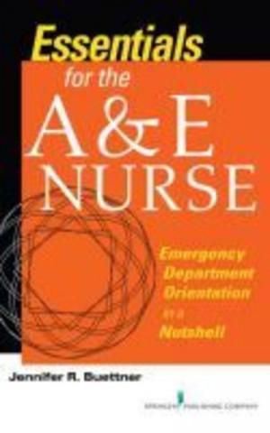 Essentials for the A&E Nurse