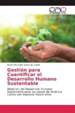Gestión para Cuantificar el Desarrollo Humano Sustentable